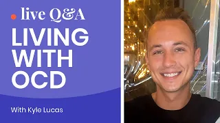 Living with OCD: Live Q&A with NOCD Peer Advisor Kyle Lucas