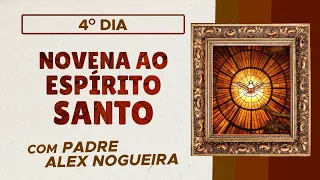 Novena ao Divino Espírito Santo - 4º dia