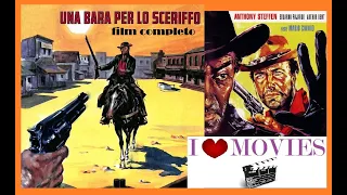 UNA BARA PER LO SCERIFFO  ( con Anthony Steffen ) film completo 1965 Spaghetti WESTERN
