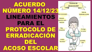 Soy Docente: ACUERDO 14/12/23. LINEAMIENTOS PARA EL PROTOCOLO DE ERRADICACIÓN DEL ACOSO ESCOLAR