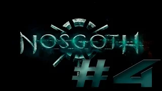 Let's play "NOSGOTH" №4