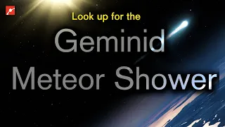 Bundle Up For The Stunning Geminid Meteor Shower