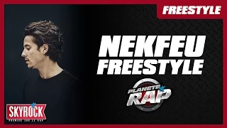 Gros freestyle de Nekfeu #PlanèteRap