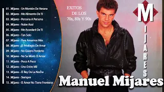 MIJARES EXITOS EXITOS- LAS CANCIONES MÁS EXITOSAS DE MIJARES-SUS 20 GRANDES EXITOS INMORTALES 80y90S