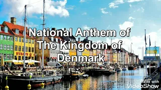 National Anthem of The Kingdom of Denmark! 🇩🇰🇩🇰🇩🇰