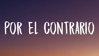 Becky G, Angela Aguilar, Leonardo Aguilar - POR EL CONTRARIO (Letra/Lyrics)