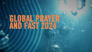 Global Prayer & Fast 2024