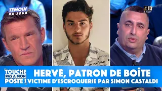 Hervé, patron de boîte, estime être victime d'escroquerie par Simon Castaldi !