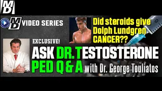 Did Steroids Give Dolph Lundgren Cancer? Ask Dr Testosterone E 217