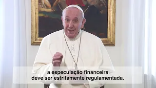 Intenção do Santo Papa para o mês de maio: "O mundo das finanças"