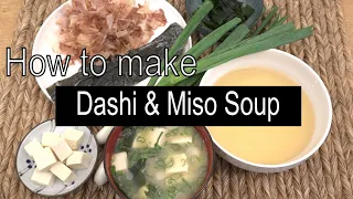 How to make Dashi (Japanese soup stock) and Miso soup. step by step