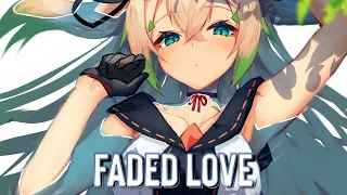 Nightcore - Faded Love (Lyrics) | Majes, Nito Onna, Dame Dame Cover