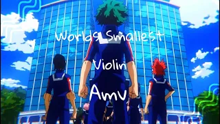 My Hero Academia | “World’s Smallest Violin” [AMV]