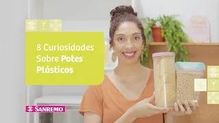 8 Dicas Que Você Precisa Saber Sobre Potes Plásticos | Dicas Sanremo