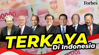 ORANG TERKAYA Di INDONESIA 2024 versi Forbes TERBARU!