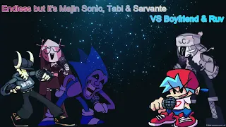 Endless but it's Majin Sonic, Tabi & Sarvante VS Boyfriend & Ruv