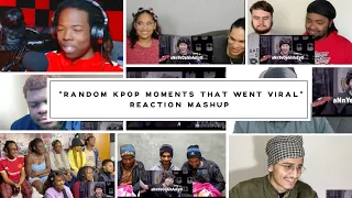 RANDOM KPOP MOMENTS THAT WENT VIRAL | REACTION MASHUP | VVZA