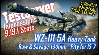 9.19.1 T.S. – WZ-111 5A Impressions || World of Tanks