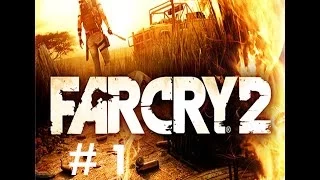 Far Cry 2 | #1 Malaria | PC HD