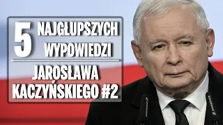 5 najgłupszych wypowiedzi Jarosława Kaczyńskiego #2