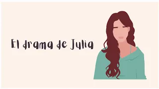 El drama de Julia
