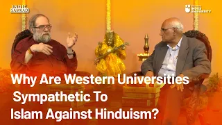 Why Are Western Universities Sympathetic to Islam against Hinduism ?  - Dr. Koenraad Elst