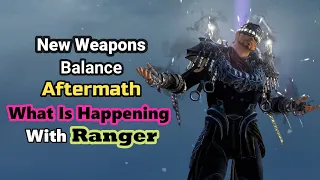 New Weapons And Balance Patch Aftermath What is Happening To Ranger