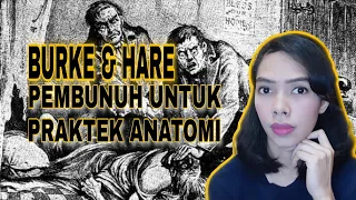 BURKE & HARE : 2 PEMBUNUH YANG MENJUAL MAYAT UNTUK PRAKTEK KEDOKTERAN