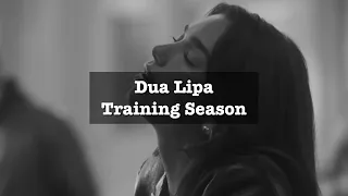 【和訳&lyric】Dua Lipa - Training Season