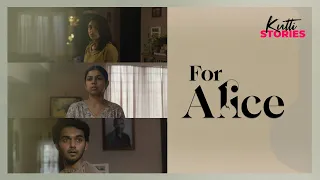 For Alice | Malayalam Short Film | Cathy Jeethu | Jeethu Joseph | Esther Anil | Anjali Nair