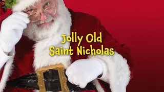 Jolly Old Saint Nicholas | Free Christmas Carols [Karaoke with Lyrics]