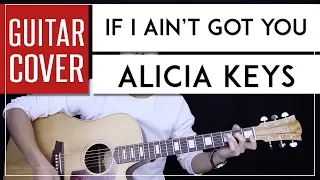 If I Ain't Got You Guitar Cover Acoustic - Alicia Keys 🎸 |Tabs + Chords|
