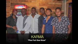 KARMA - "Plus Fort Que Nous"! (Compas Love)