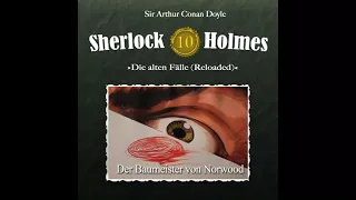 Sherlock Holmes Die alten Fälle (Reloaded): 10: "Der Baumeister von Norwood" (Komplettes Hörspiel)
