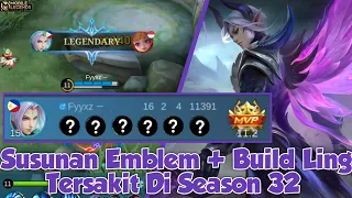 Susunan Emblem + Build Ling Tersakit Di Season 32 | Mobile Legends