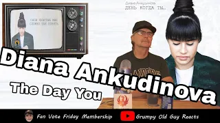 DIANA ANKUDINOVA - THE DAY YOU | FIRST TIME HEARING | REACTION