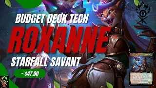 Budget Deck Tech - Roxanne, Starfall Savant - Double Up ~$47