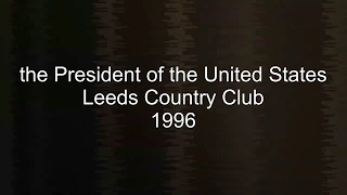 the President of the United States -  Leeds 1996