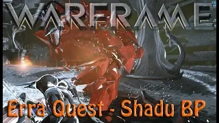 Warframe - Erra Quest!