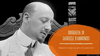 Biografia di Gabriele D'Annunzio