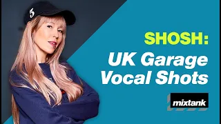 Creating UK Garage Chopped Vocal Shots with SHOSH!