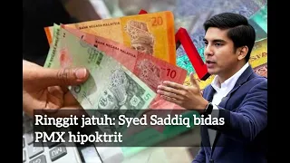 Ringgit jatuh: Syed Saddiq bidas PMX hipokrit