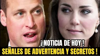 🟢ULTIMA HORA! SEÑALES DE ADVERTENCIA Y SECRETOS DEL PRINCIPE WILLIAM Y KATE MIDDLETON👉NOTICIA DE HOY