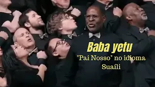 Baba yetu - "Pai Nosso" no idioma Suaíli