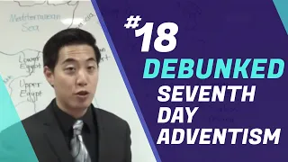 Seventh Day Adventism DEBUNKED | Intermediate Discipleship #18 |  Dr. Gene Kim