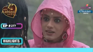 Hrithika ने किया Ishaani को Stab | Meri Aashiqui Tum Se Hi | Highlight | Ep. 277