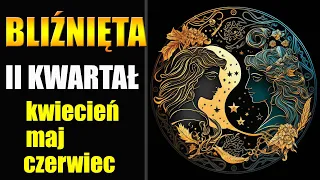 ♊️BLIŹNIĘTA TAROT HOROSKOP II KWARTAŁ 2024♊️