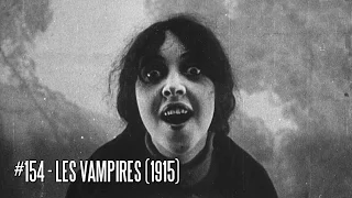 EFC II #154 - Les Vampires (1915)