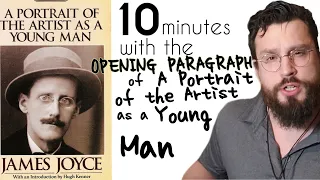 10 Minutes with A Portrait of the Artist as a Young Man's Opening Paragraph: Summary, Analysis