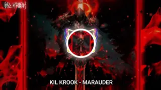 MARAUDER - KIL KROOK